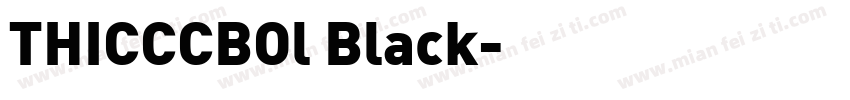 THICCCBOl Black字体转换
